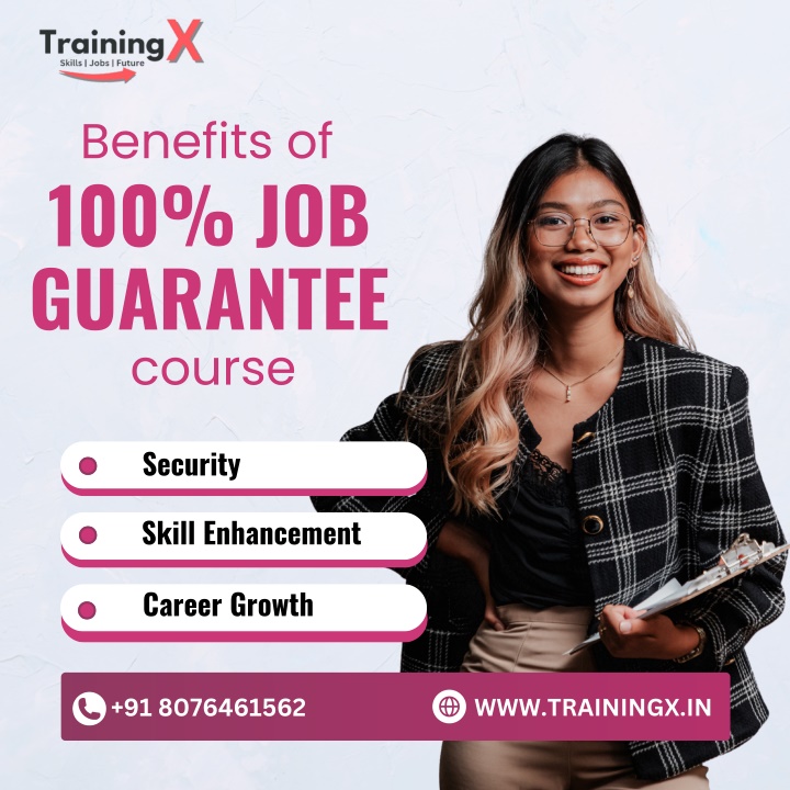 benefits of 100 job guarantee course