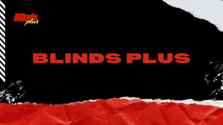 blinds plus