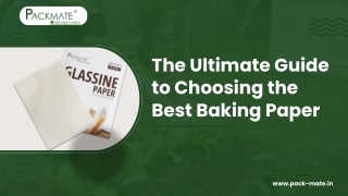 ultimate guide to choosing the best baking paper