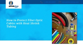 How to Protect Fiber Optic Cables with Heat Shrink Tubing