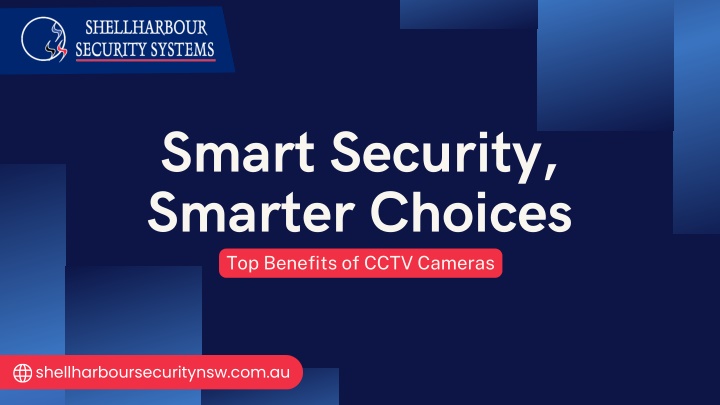 smart security smarter choices top benefits