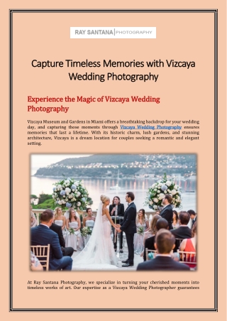 Capture Timeless Memories with Vizcaya Wedding Photography