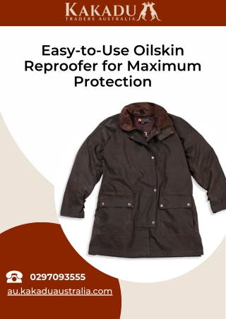 Easy-to-Use Oilskin Reproofer for Maximum Protection