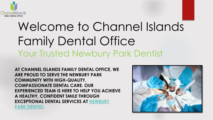 welcome to channel islands family dental office your trusted newbury park dentist