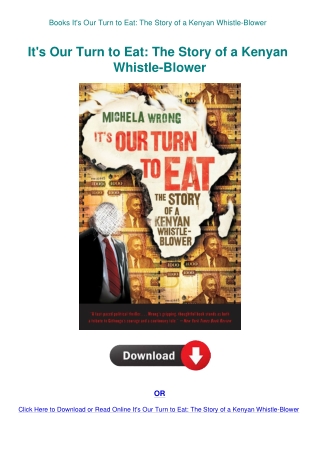 Books It's Our Turn to Eat The Story of a Kenyan Whistle-Blower