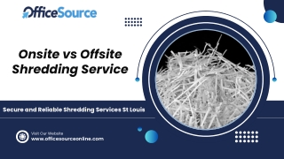 Onsite vs Offsite Shredding Service