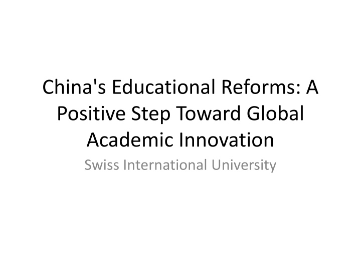 china s educational reforms a positive step toward global academic innovation