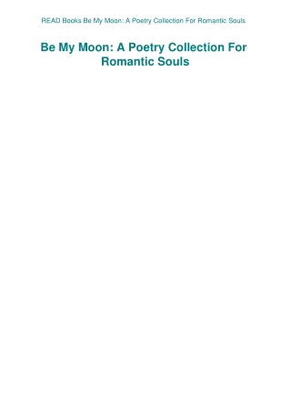 READ Books Be My Moon A Poetry Collection For Romantic Souls