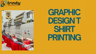 Graphic Design T Shirt Printing : Trinity Graphics