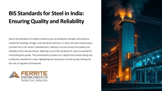 Understanding BIS Standards for Steel in India: Compliance, Quality, and Safety