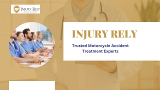 Injury Rely - Trusted Motorcycle Accident Treatment Experts