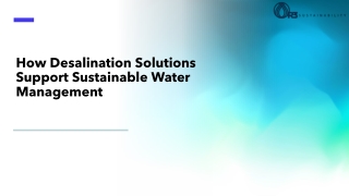 How Desalination Solutions Support Sustainable Water Management