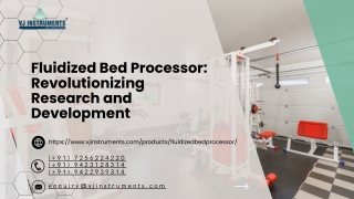 Fluidized Bed Processor Revolutionizing Research and Development