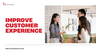 Improve Customer Experience