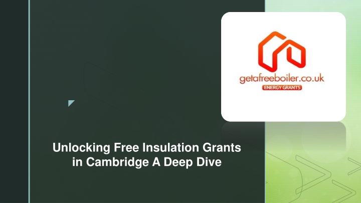 unlocking free insulation grants in cambridge