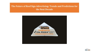 The Future of Roof Sign Advertising Trends and Predictions for the Next Decade