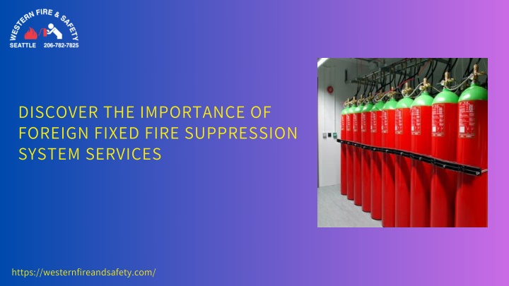 discover the importance of foreign fixed fire