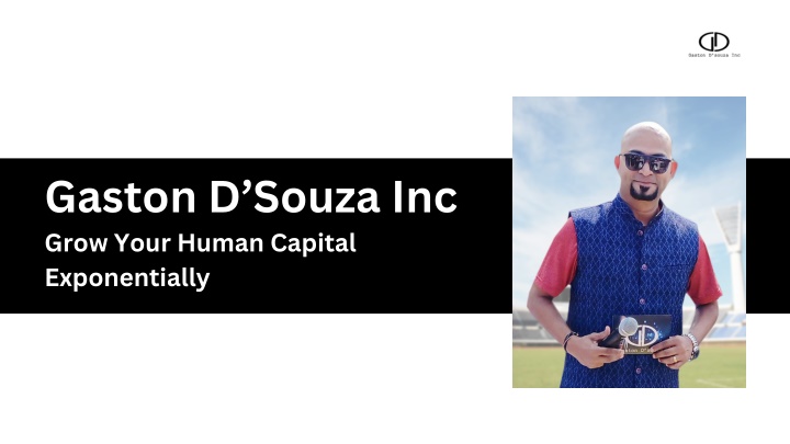 gaston d souza inc grow your human capital