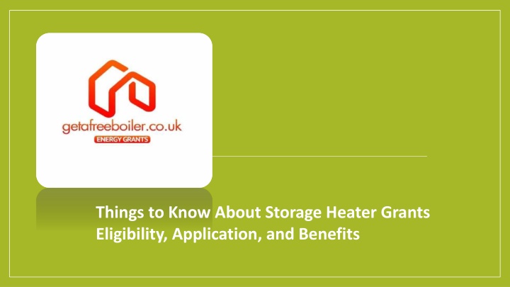 things to know about storage heater grants