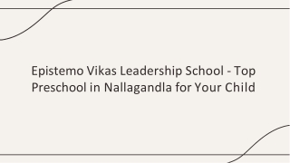 Epistemo Vikas Leadership School - Top Preschool in Nallagandla for Your Child