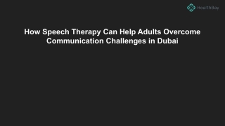 How Speech Therapy Can Help Adults Overcome Communication Challenges in Dubai