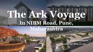 The Ark Voyage Apartments for Sale in NIBM Road, Pune, Maharashtra