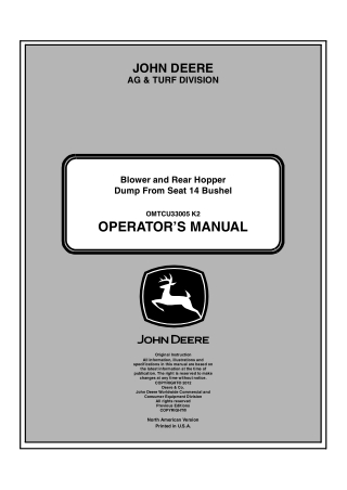 John Deere Blower and Rear Hopper Dump From Seat 14 Bushel Operator’s Manual Instant Download (PIN060001-) (Publication