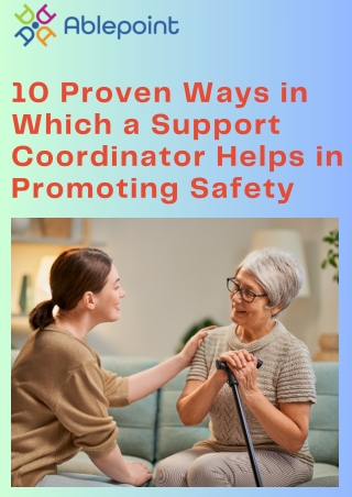 10 Proven Ways in Which a Support Coordinator Helps in Promoting Safety