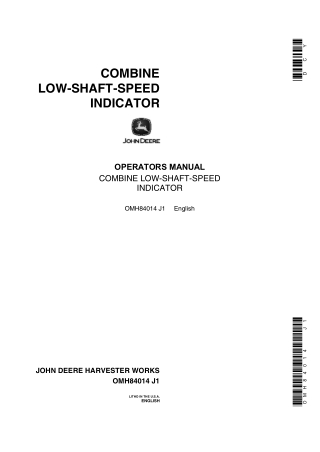 John Deere Combine Low-Shaft-Speed Indicator Operator’s Manual Instant Download (Publication No.OMH84014)