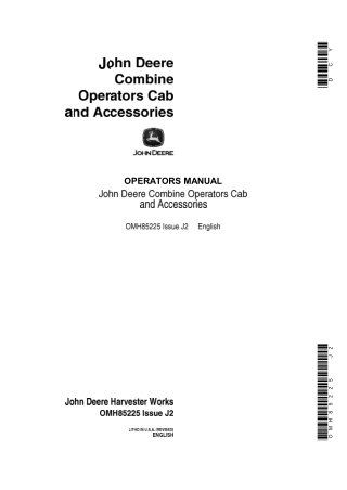 John Deere Combine Operator’s Cab and Accessories Operator’s Manual Instant Download (Publication No.OMH85225)