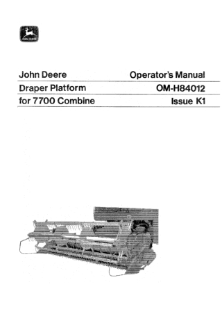 John Deere Draper Platform for 7700 Combine Operator’s Manual Instant Download (Publication No.OMH84012)