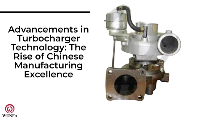 advancements in turbocharger technology the rise