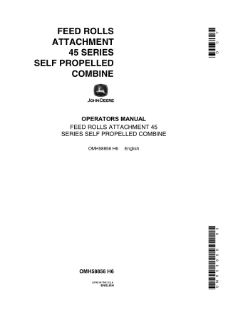 John Deere Feed Rolls Attachment 45 Series Self Propelled Combine Operator’s Manual Instant Download (Publication No.OMH