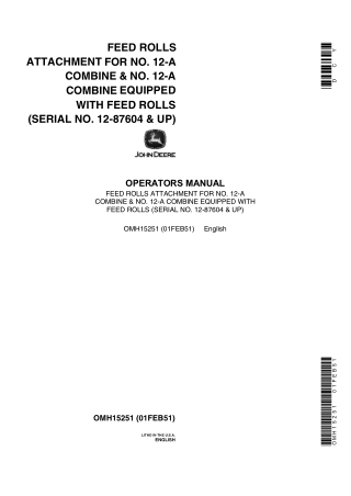 John Deere Feed Rolls Attachment for NO.12-A Combine & NO.12-A Combine Equipped With Feed Rolls Operator’s Manual Instan
