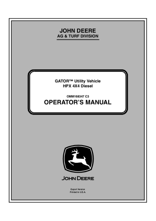 John Deere HPX 4×4 Diesel GATOR™ Utility Vehicle Operator’s Manual Instant Download ( PIN110001-) (Publication No.OMM168