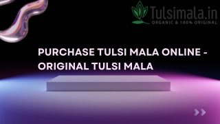 Purchase Tulsi Mala Online - Original Tulsi Mala