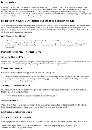 “Undercover Agents! Spy-themed Parties that Thrill Every Kid”