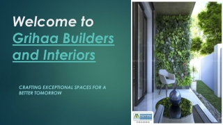 welcome to grihaa builders and interiors