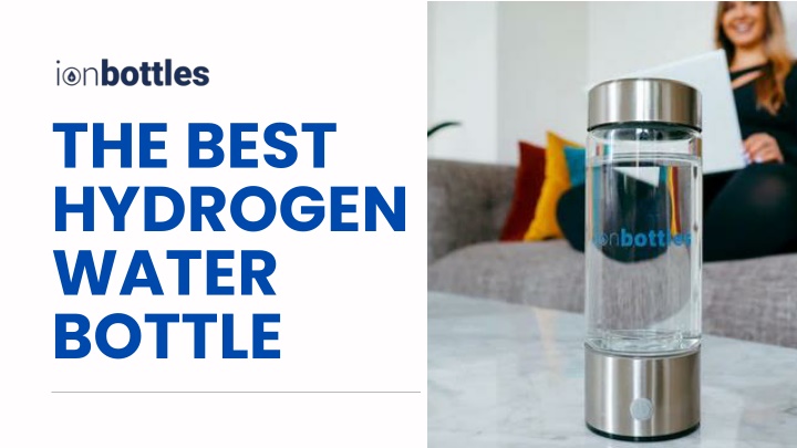 the best hydrogen water bottle