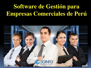 Software de Gestión para Empresas Comerciales de Perú