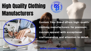 High Qality Clothing Manufacturers