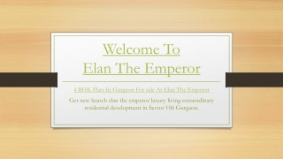 4 BHK Flats In Gurgaon For sale At Elan The Emperor