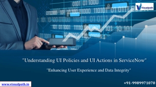 understanding ui policies and ui actions in servicenow