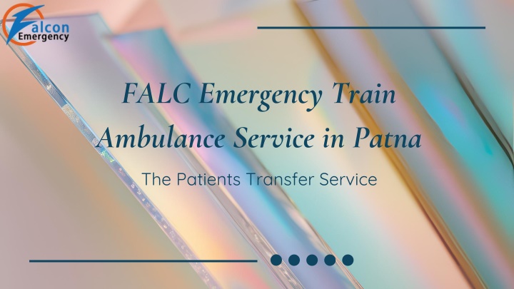 falc emergency train ambulance service in patna