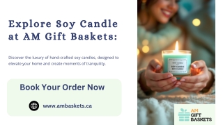 Explore Soy Candle at AM Gift Baskets