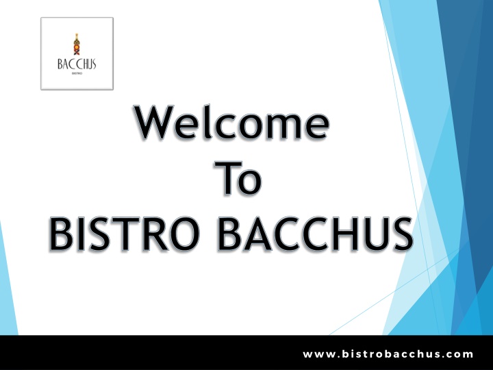 welcome to bistro bacchus