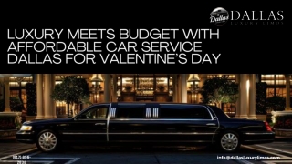 Luxury Meets Budget with Affordable Car Service Dallas for Valentines Day