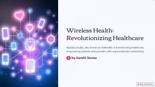 Wireless Health Revolutionizing Healthcare