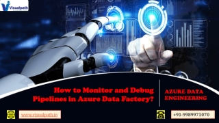 how to monitor and debug pipelines in azure data factory