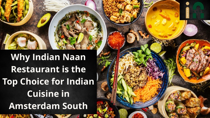 why indian naan restaurant is the top choice